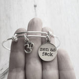 Zen as Fuck Bracelet, silver bangle bracelet, swear word bracelet, bad word bracelet, fuck bracelet, bangle bracelet, yogi bracelet serenity - Constant Baubling